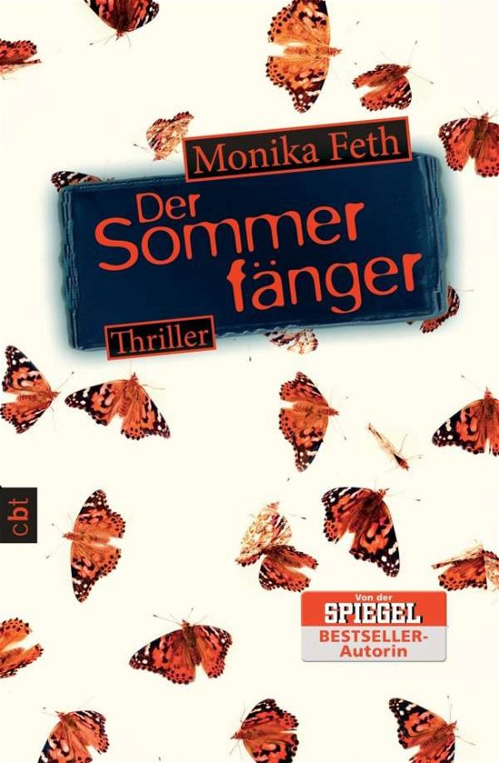 Cover for Monika Feth · Cbt.30721 Feth.sommerfänger (Bok)