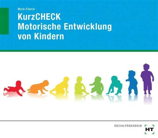 Cover for Mock-Eibeck · Entwicklung von Kindern (Book)