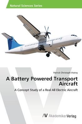 Cover for Vratny · A Battery Powered Transport Airc (Buch) (2012)