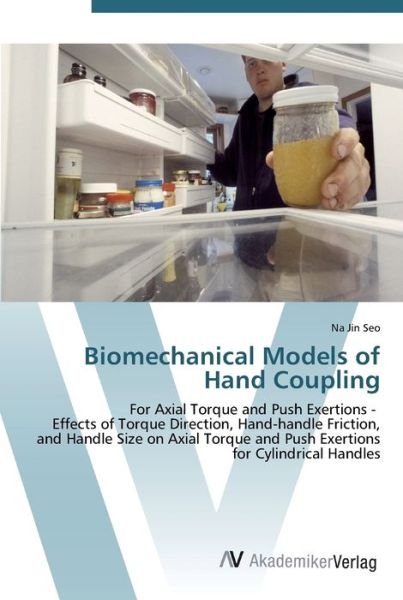 Cover for Seo · Biomechanical Models of Hand Coupli (Bog) (2012)