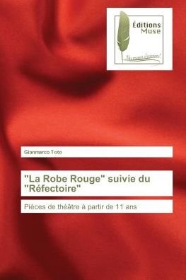 Cover for Toto · &quot;La Robe Rouge&quot; suivie du &quot;Réfecto (Buch)
