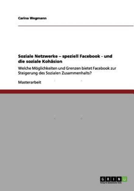 Cover for Wegmann · Facebook u.d.soziale Kohäsion (Bog) [German edition] (2011)
