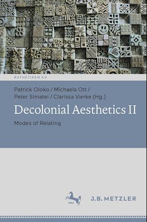 Cover for Patrick Oloko · Decolonial Aesthetics II (Book) (2023)