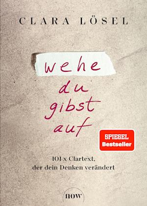 Cover for Clara Lösel · Wehe du gibst auf (Book) (2025)