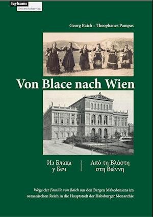 Cover for Baich, Georg; Pampas, Theophanes · Von Blace Nach Wien (Book)