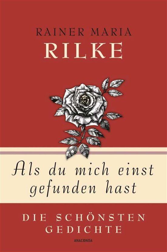 Cover for Rilke · Als du mich einst gefunden hast - (Buch)