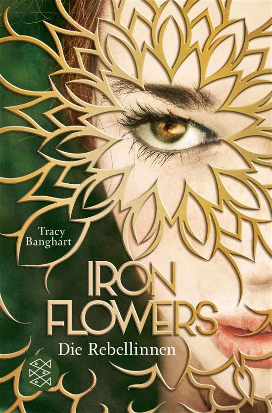 Cover for Banghart · Iron Flowers - Die Rebellinnen (Book)