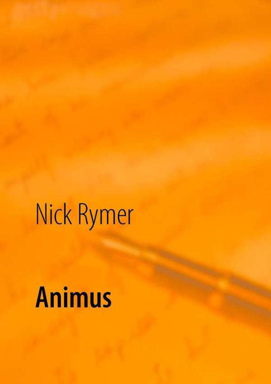 Cover for Nick Rymer · Animus (Paperback Book) [German edition] (2014)
