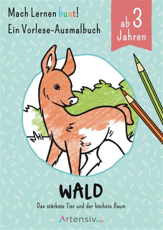 Wald - Ein Vorlese-Malbuch - Schulz - Books -  - 9783748300212 - April 10, 2020