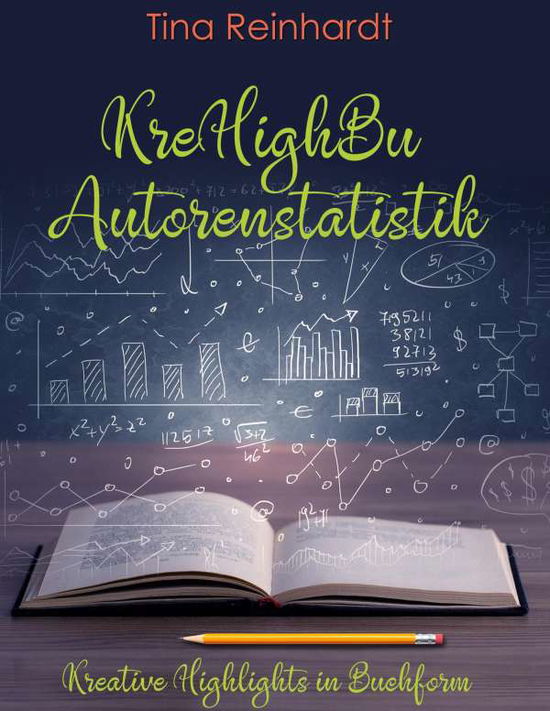 KreHighBu Autorenstatistik - Reinhardt - Books -  - 9783751902212 - 