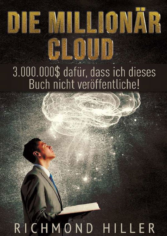 Cover for Hiller · Die Millionär Cloud (Book)