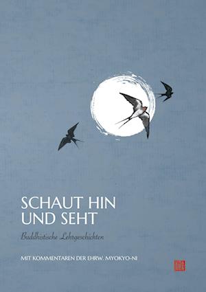 Cover for Ehrw. Myokyo-ni Irmgard Schlögl · Schaut hin und seht (Paperback Book) (2021)