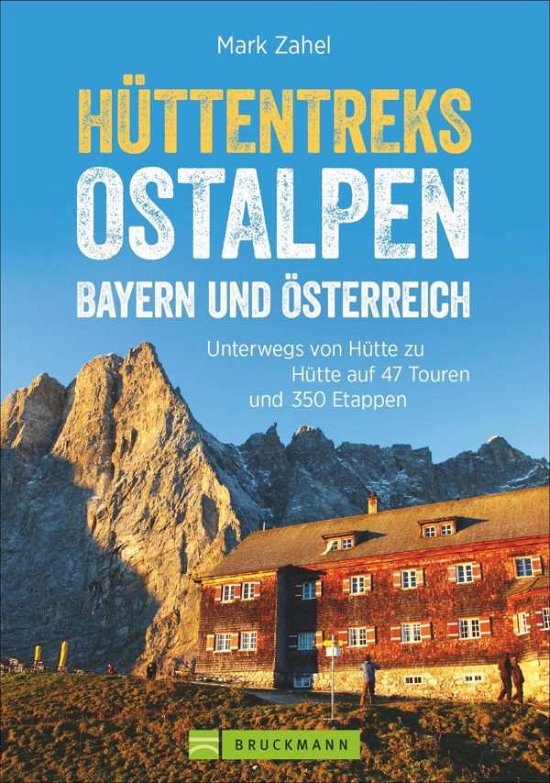 Cover for Zahel · Hüttentreks Ostalpen - Bayern und (Bok)
