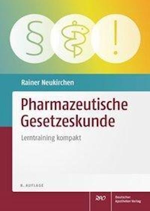 Cover for Neukirchen · Pharmazeutische Gesetzeskund (Bog)