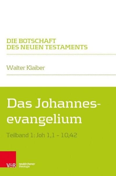 Cover for Klaiber · Das Johannesevangelium (Buch) (2017)