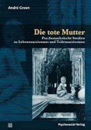 Cover for Green · Die tote Mutter (Buch)