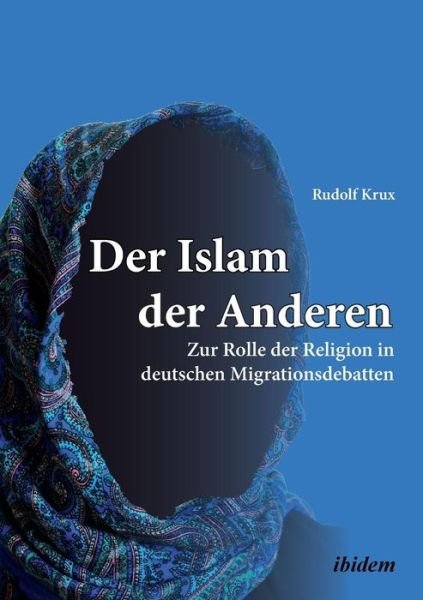 Cover for Krux · Der Islam der Anderen (Bok) (2013)