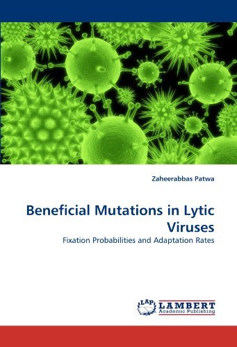 Cover for Zaheerabbas Patwa · Beneficial Mutations in Lytic Viruses: Fixation Probabilities and Adaptation Rates (Taschenbuch) (2010)