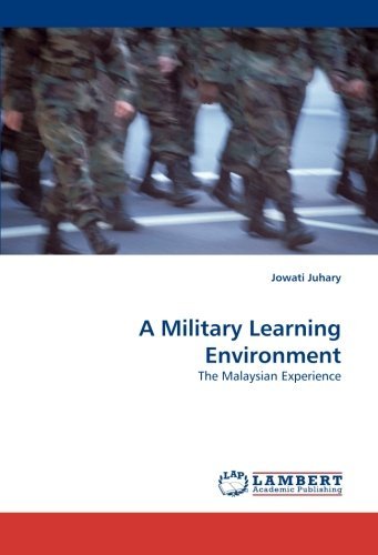 Cover for Jowati Juhary · A Military Learning Environment: the Malaysian Experience (Pocketbok) (2010)