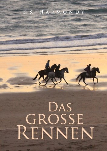 Cover for E S Harmondy · Das grosse Rennen (Paperback Book) [German edition] (2010)