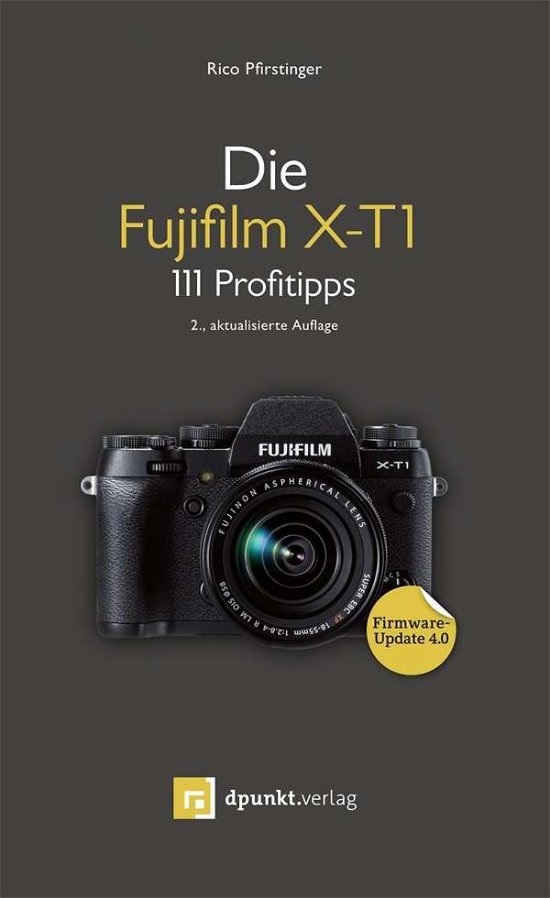 Cover for Pfirstinger · Die Fujifilm X-T1 (Buch)