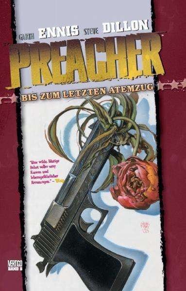 Cover for Garth Ennis · Preacher 08 - Bis zum letzten Atemzug (Inbunden Bok) (2010)