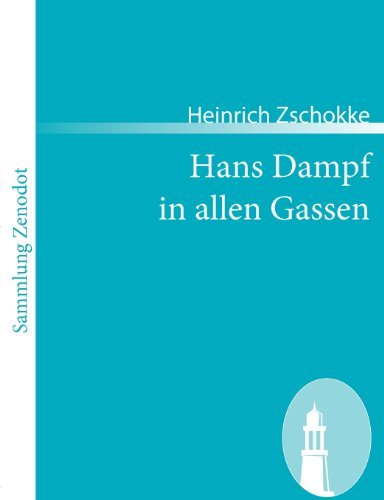 Cover for Heinrich Zschokke · Hans Dampf in Allen Gassen (Sammlung Zenodot) (German Edition) (Paperback Book) [German edition] (2008)