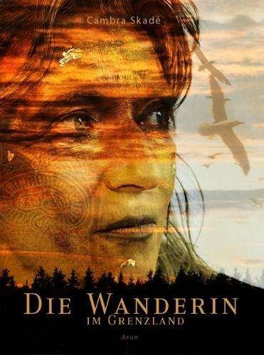 Cover for Skade · Die Wanderin im Grenzland (Buch)