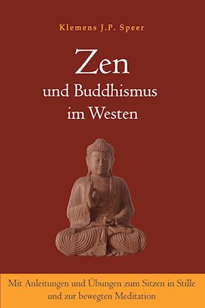 Cover for Klemens J.P. Speer · Zen und Buddhismus im Westen (Book) (2023)