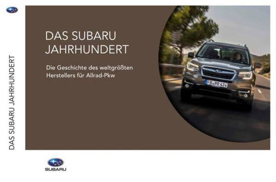 Das Subaru Jahrhundert - Nickel - Books -  - 9783942072212 - 