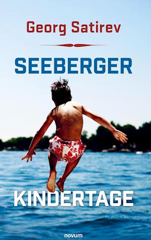 Cover for Georg Satirev · Seeberger Kindertage (Bok) (2024)