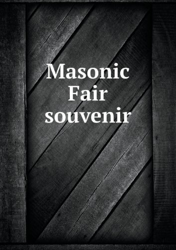 Masonic Fair Souvenir - Richard A. Searing - Bøger - Book on Demand Ltd. - 9785518660212 - 3. marts 2013