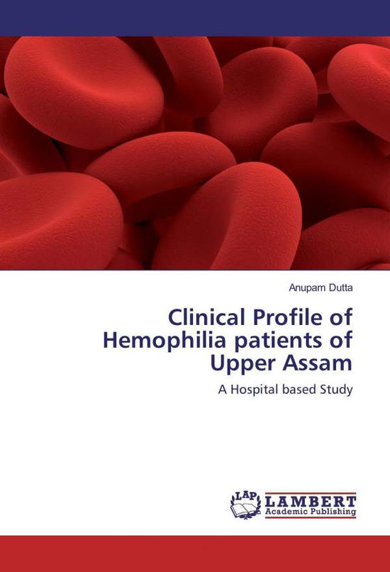 Cover for Dutta · Clinical Profile of Hemophilia pa (Book)