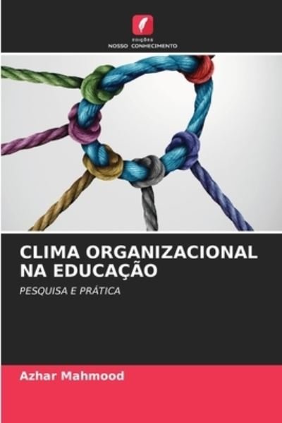 Cover for Azhar Mahmood · Clima Organizacional Na Educacao (Pocketbok) (2021)