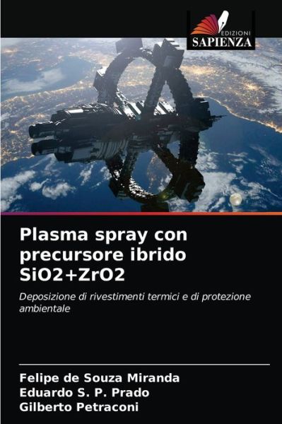 Cover for Felipe de Souza Miranda · Plasma spray con precursore ibrido SiO2+ZrO2 (Paperback Book) (2021)