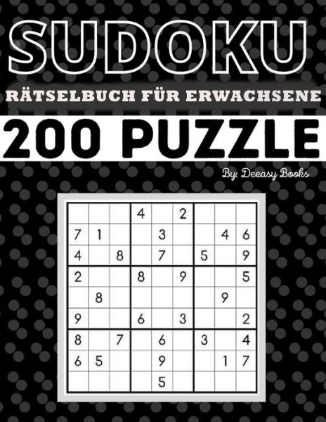 Sudoku-R?tselbuch f?r Erwachsene - Deeasy Books - Books - Publisher - 9786983841212 - April 9, 2021