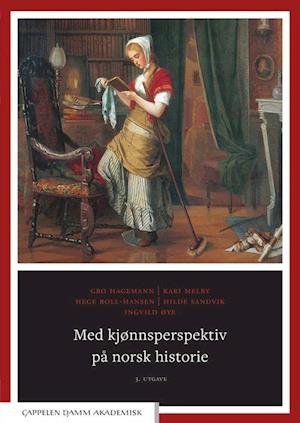 Cover for Hagemann Gro · Med kjønnsperspektiv på norsk historie (Hæftet bog) (2020)
