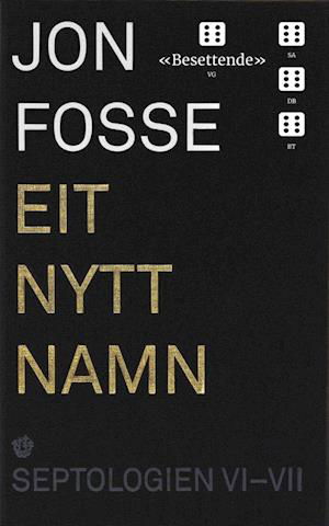 Cover for Jon Fosse · Septologien VI-VII : eit nytt namn (Taschenbuch) (2022)