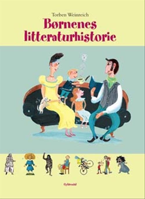 Cover for Torben Weinreich · Børnenes litteraturhistorie (Bound Book) [1e uitgave] (2008)