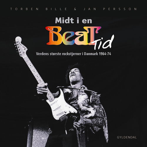Cover for Torben Bille; Jan Persson · Midt i en beattid (Indbundet Bog) [1. udgave] (2008)