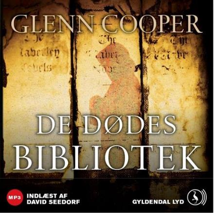 Cover for Glenn Cooper · De dødes bibliotek (Audiobook (MP3)) [1st edition] [MP3-CD] (2010)