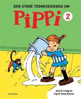 Den store tegneseriebog om Pippi: Den store tegneseriebog om Pippi 2 - Astrid Lindgren - Bücher - Gyldendal - 9788702103212 - 9. Juni 2011