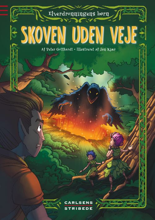 Cover for Peter Gotthardt · Elverdronningens børn: Elverdronningens børn 2: Skoven uden veje (Indbundet Bog) [1. udgave] [Indbundet] (2010)