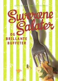 Cover for Sonja Bock; Tina Scheftelowitz · Suveræne salater og brillante buffeter (Bound Book) [1th edição] [Indbundet] (2000)
