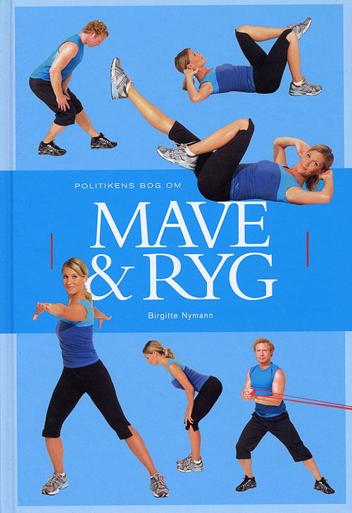 Cover for Birgitte Nymann · Politikens bog om mave &amp; ryg (Inbunden Bok) [1:a utgåva] (2005)