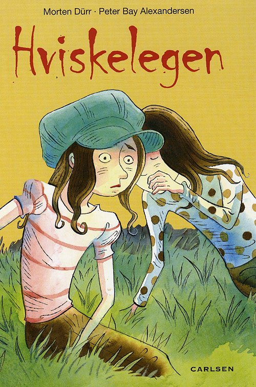 Cover for Morten Dürr · Hviskelegen (Gebundesens Buch) [1. Ausgabe] (2008)