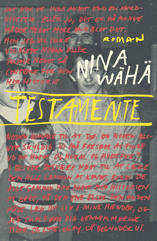 Testamente - Nina Wähä - Bøger - Modtryk - 9788770072212 - 11. oktober 2019