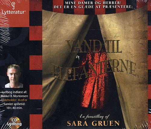 Cover for Sara Gruen · Vand til elefanterne (Book) [CD] (2009)