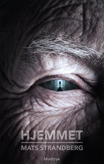 Cover for Mats Strandberg · Hjemmet (Indbundet Bog) [1. udgave] (2017)