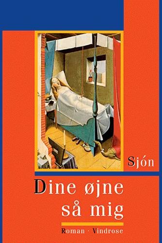 Cover for Sjón · Dine øjne så mig (Bog) [1. udgave] (2002)